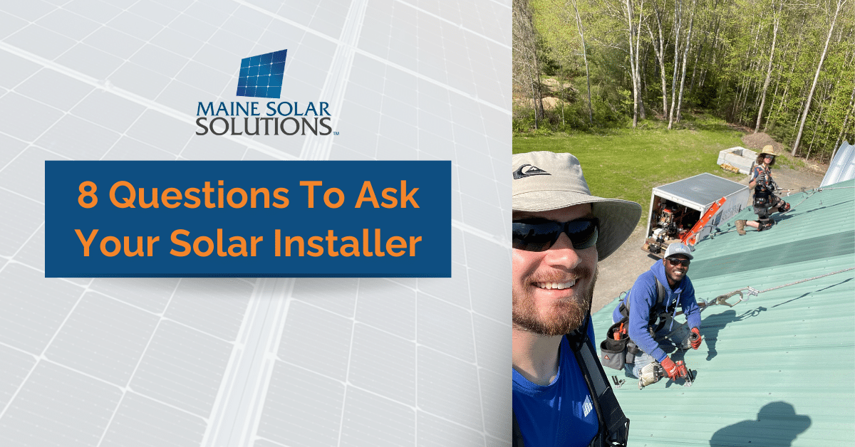 Questions You Should Always Ask Your Solar Installer.